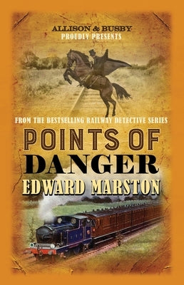 Points of Danger by Marston, Edward