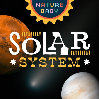 Nature Baby: Solar System by Adventure Publications