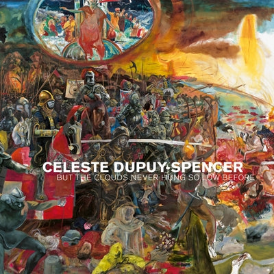 Celeste Dupuy-Spencer: But the Clouds Never Hung So Low Before by Dupuy-Spencer, Celeste