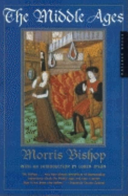 The Middle Ages by Bishop, Morris