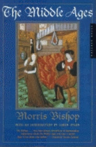 The Middle Ages by Bishop, Morris