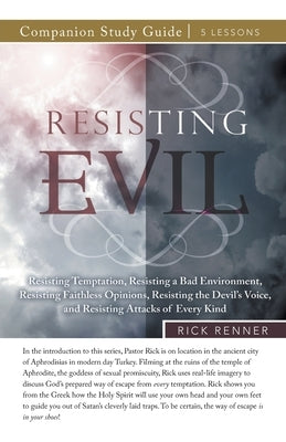 Resisting Evil Study Guide by Renner, Rick