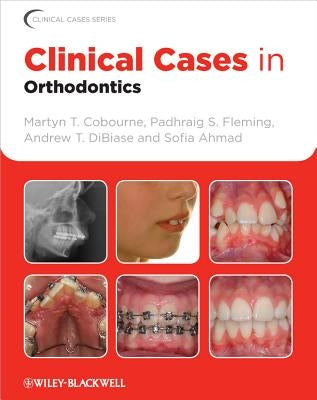 Clinical Cases in Orthodontics by Fleming, Padhraig S.