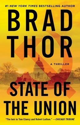 State of the Union: A Thrillervolume 3 by Thor, Brad