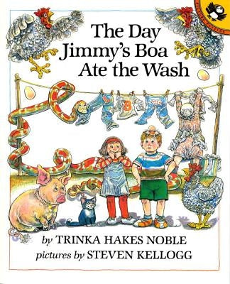 The Day Jimmy's Boa Ate the Wash by Noble, Trinka Hakes