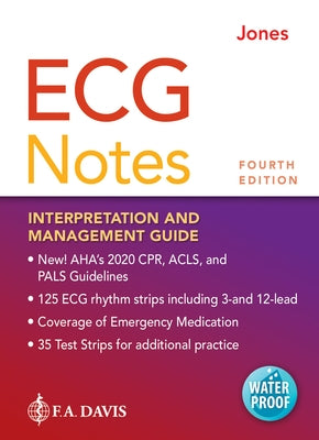 ECG Notes: Interpretation and Management Guide by Jones, Shirley A.