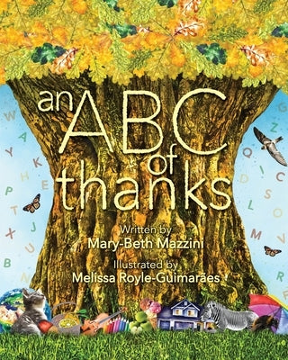 An ABC of Thanks by Mazzini, Mary-Beth