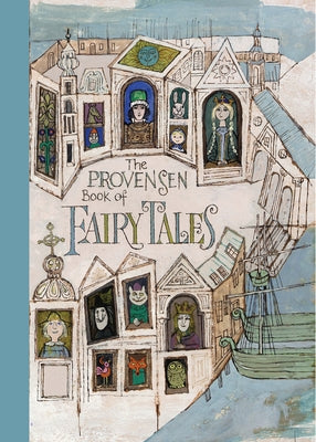 The Provensen Book of Fairy Tales by Provensen, Alice