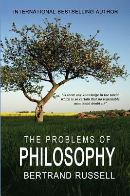 The Problems Of Philosophy by Russell, Bertrand