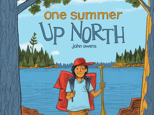 One Summer Up North by Owens, John