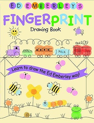 Ed Emberley's Fingerprint Drawing Book by Emberley, Ed