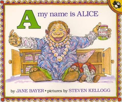 A My Name Is Alice by Bayer, Jane E.