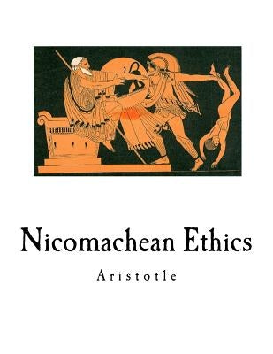 Nicomachean Ethics by Ross, W. D.