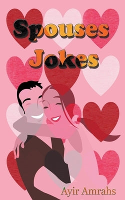 Spouses Jokes by Amrahs, Ayir