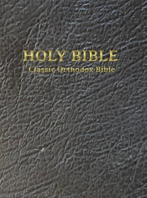 Classic Orthodox Bible by Brenton, Lancelot