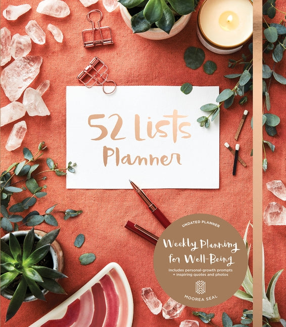 52 Lists Planner Undated 12-Month Monthly/Weekly Spiralbound Planner with Pocket (Coral Crystal): Includes Prompts for Well-Being, Reflection, Persona by Seal, Moorea