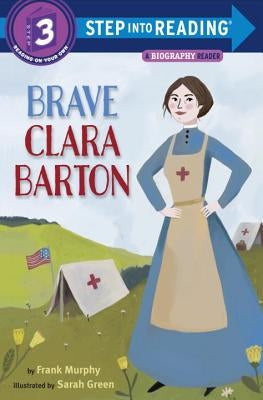 Brave Clara Barton by Murphy, Frank