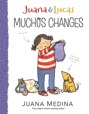 Juana & Lucas: Muchos Changes by Medina, Juana