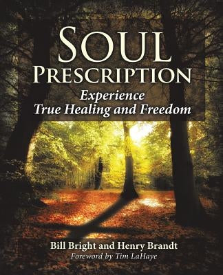 Soul Prescription by Bright, Bill