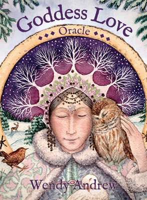 Goddess Love Oracle: (36 Full-Color Cards and 112-Page Guidebook) by Andrews, Wendy