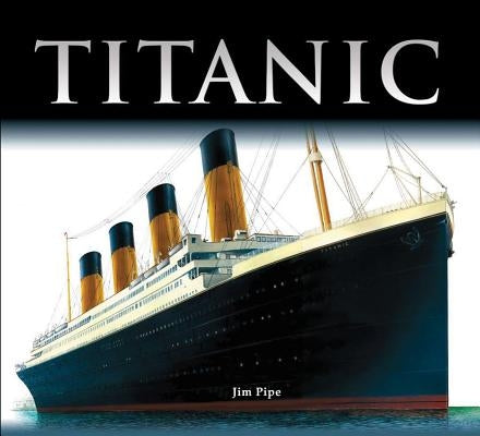 Titanic by Pipe, Jim