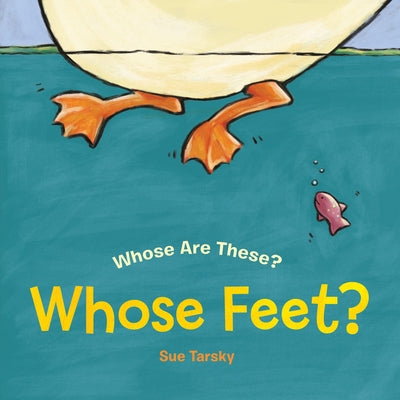 Whose Feet? by Tarsky, Sue