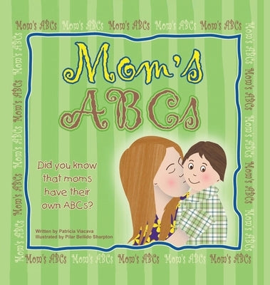 Mom's ABCs by Viacava, Patricia