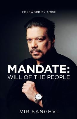 Mandate: Will of the People by Sanghvi, Vir