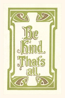 Vintage Journal Be Kind, That's All by Found Image Press