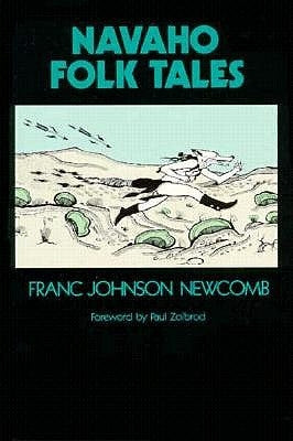 Navaho Folk Tales by Newcomb, Franc Johnson