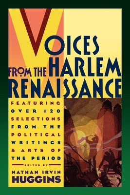Voices from the Harlem Renaissance by Huggins, Nathan Irvin