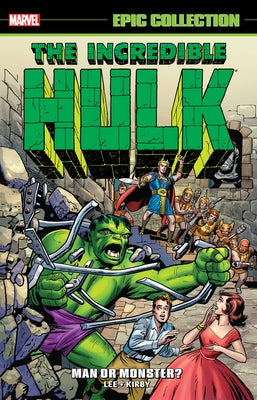 Incredible Hulk Epic Collection: Man or Monster? by Lee, Stan