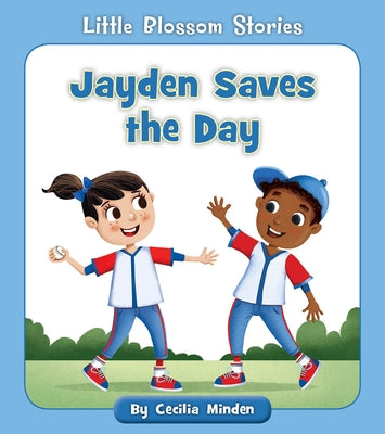 Jayden Saves the Day by Minden, Cecilia