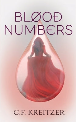 Blood Numbers by Kreitzer, C. F.