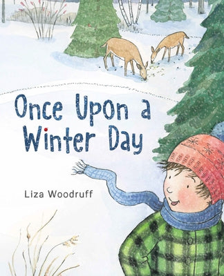 Once Upon a Winter Day by Woodruff, Liza