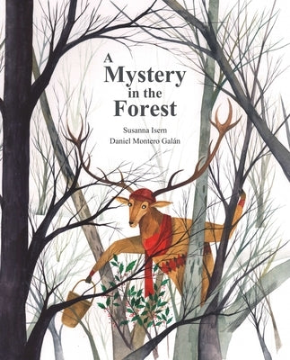 A Mystery in the Forest by Montero Gal&#225;n, Daniel