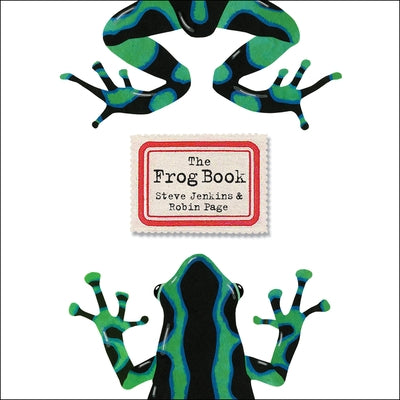 The Frog Book by Jenkins, Steve