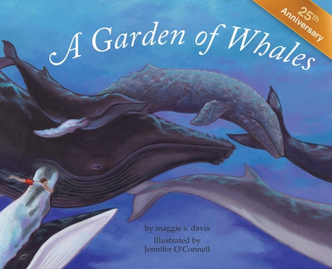 A Garden of Whales by Davis, Maggie Steincrohn
