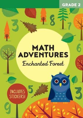 Math Adventures Grade 2: Enchanted Forest by Bertola, Linda