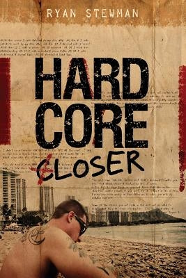 Hardcore [c]loser by Stewman, Ryan