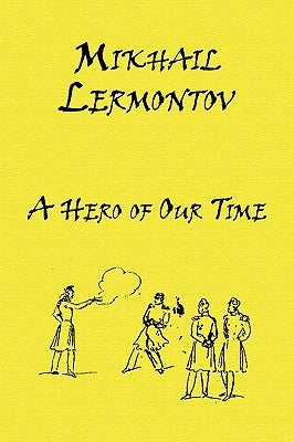 Russian Classics in Russian and English: A Hero of Our Time by Mikhail Lermontov (Dual-Language Book) by Lermontov, Mikhail Yurievich