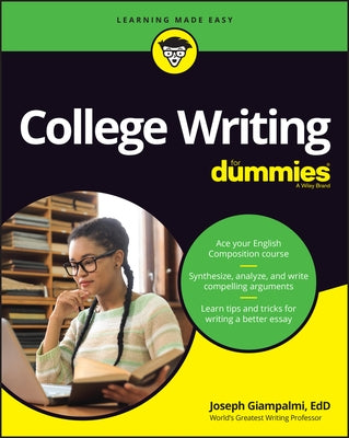 College Writing for Dummies by Giampalmi, Joe