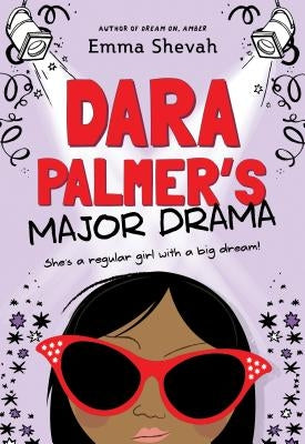 Dara Palmer's Major Drama by Shevah, Emma