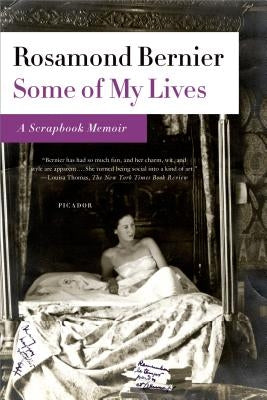 Some of My Lives by Bernier, Rosamond