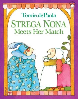 Strega Nona Meets Her Match by dePaola, Tomie