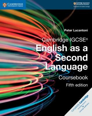 Cambridge Igcse(r) English as a Second Language Coursebook by Lucantoni, Peter