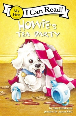 Howie's Tea Party: My First by Henderson, Sara