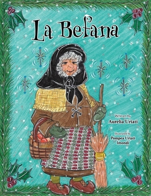 La Befana by Imondi, Pompea Uriati