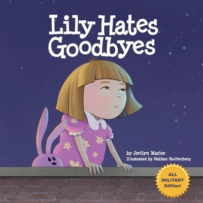 Lily Hates Goodbyes by Marler, Jerilyn