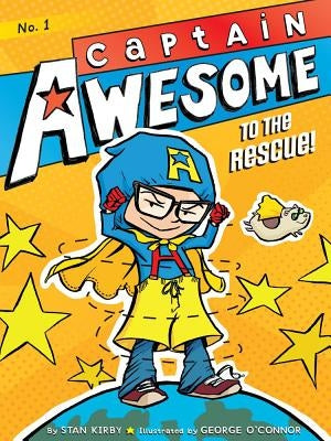 Captain Awesome to the Rescue!: Volume 1 by Kirby, Stan